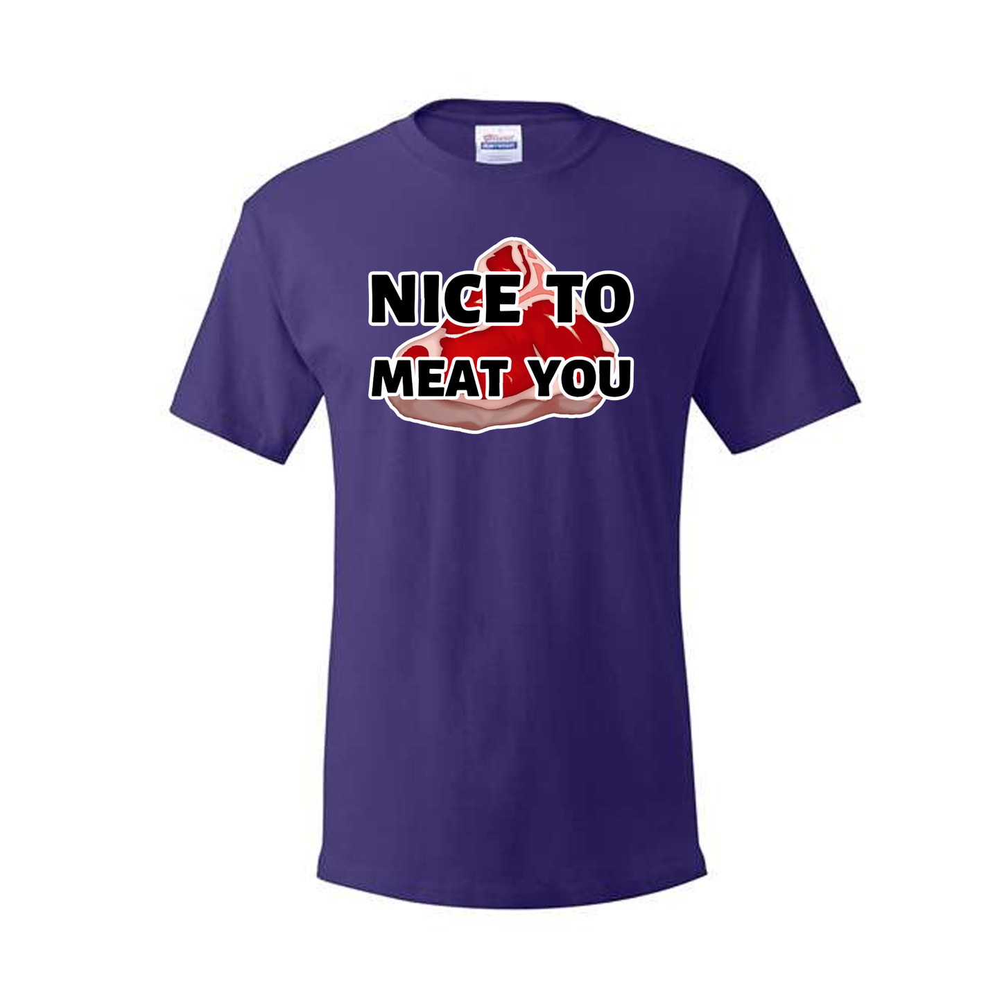 Nice to "MEAT" you - Tee